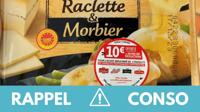 , Rappel produit : de nombreuses références de fromage à raclette