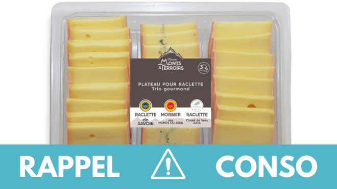 , Rappel produit : Plateau de raclette Trio gourmand